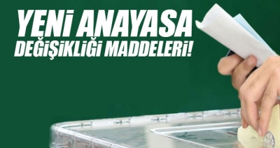 2017 Anayasa Değişikliği Maddeleri Nedir